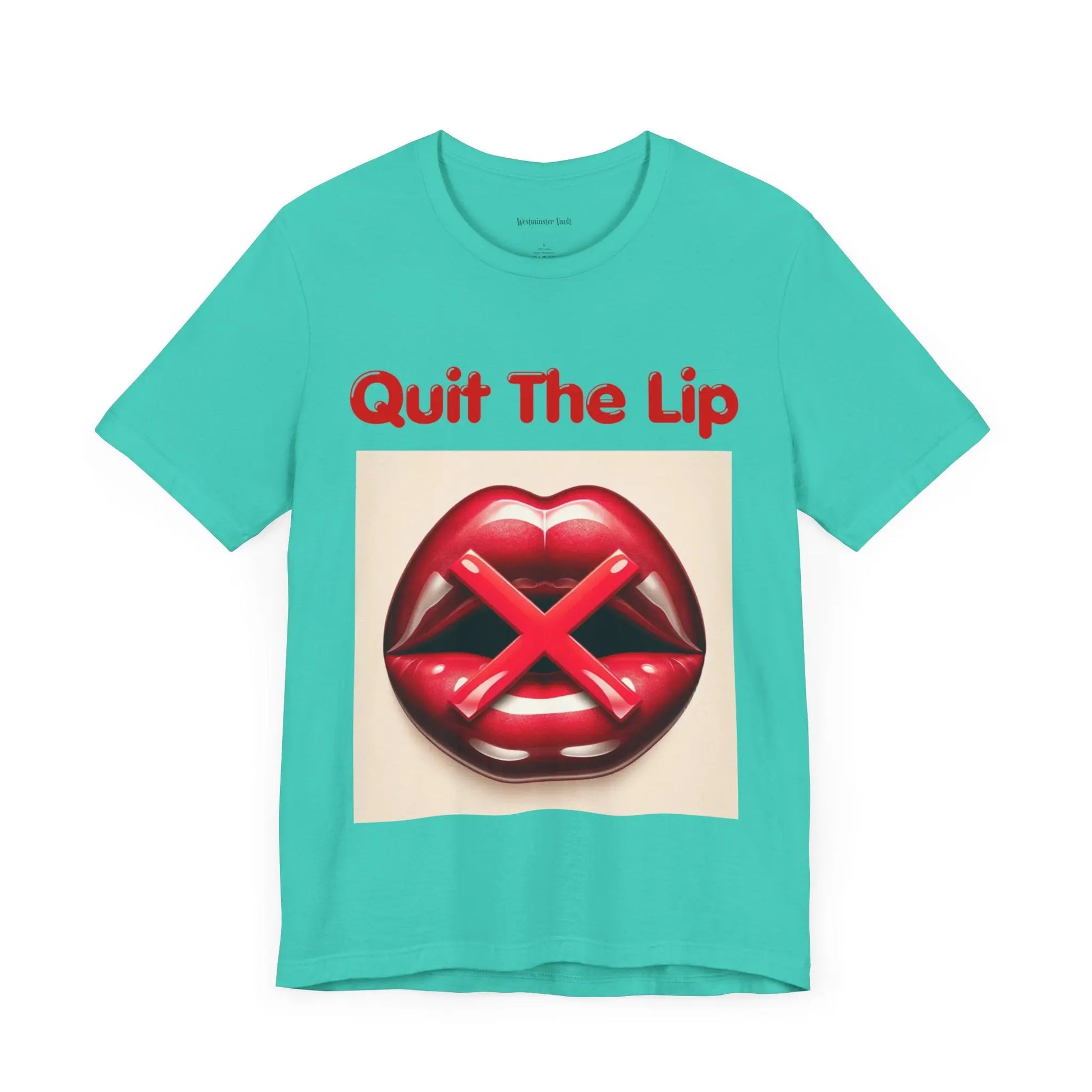 Westminster Vault Quit The Lip T-shirts (Unisex) Westminster Vault