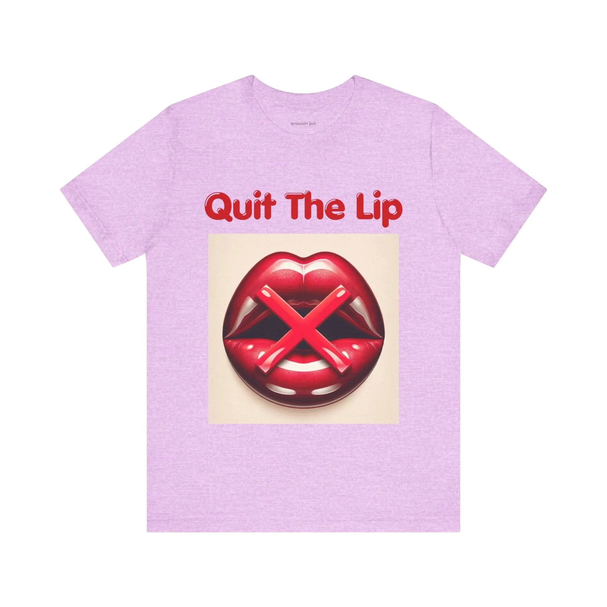 Westminster Vault Quit The Lip T-shirts (Unisex) Westminster Vault